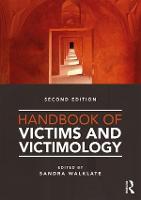 Handbook of Victims and Victimology